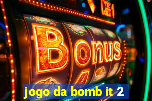 jogo da bomb it 2